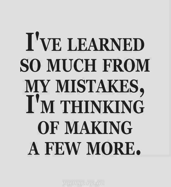 learn from my mistakes - quote - personal development