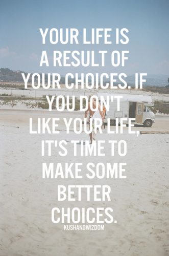 better choices - personal development and motivation quotes